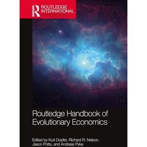 Routledge Handbook of Evolutionary Economics (Routledge International Handbooks) Routledge Handbook of Evolutionary Economics (Routledge International Handbooks)