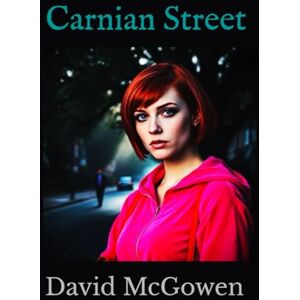 McGowen, David Carnian Street (Red Stone Saga) McGowen, David Carnian Street (Red Stone Saga)