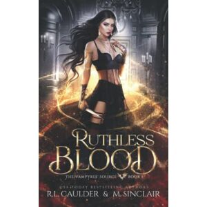 Caulder, R.L. Ruthless Blood (The Vampyres’ Source) Caulder, R.L. Ruthless Blood (The Vampyres’ Source)