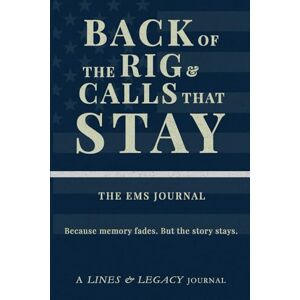 Lorraine's Mark Inc. The EMS Journal: Back Of The Rig & Calls That Stay Lorraine's Mark Inc. The EMS Journal: Back Of The Rig & Calls That Stay