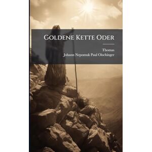 Aquino), Thomas (De Goldene Kette Oder Aquino), Thomas (De Goldene Kette Oder