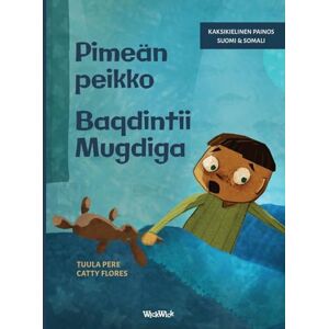 Pere, Tuula Pimeän peikko / Baqdintii Mugdiga: Bilingual Finnish-Somali Edition of Dread in the Dark: 4 (Little Fears) Pere, Tuula Pimeän peikko / Baqdintii Mugdiga: Bilingual Finnish-Somali Edition of Dread in the Dark: 4 (Little Fears)