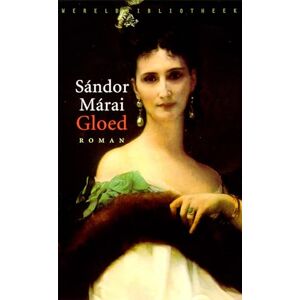 Márai, Sándor Gloed Márai, Sándor Gloed