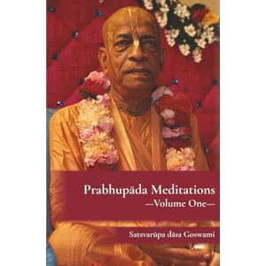 Goswami, Satsvarūpa dāsa Prabhupada Meditations Goswami, Satsvarūpa dāsa Prabhupada Meditations