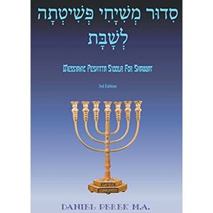 Perek M a, Daniel Messianic Peshitta Siddur for Shabbat Perek M a, Daniel Messianic Peshitta Siddur for Shabbat