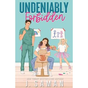 Saman, J. Undeniably Forbidden: Special Edition Cover: 2 (Boston's Irresistible Billionaires) Saman, J. Undeniably Forbidden: Special Edition Cover: 2 (Boston's Irresistible Billionaires)