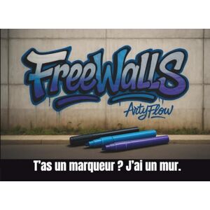 ArtyFlow FreeWalls – Livre de graffitis à créer : murs, camions et décors urbains à personnaliser: Un carnet d’expression libre sur fonds réalistes pour les esprits créatifs, libres et sans modèles. ArtyFlow FreeWalls – Livre de graffitis à créer : murs, camions et décors urbains à personnaliser: Un carnet d’expression libre sur fonds réalistes pour les esprits créatifs, libres et sans modèles.