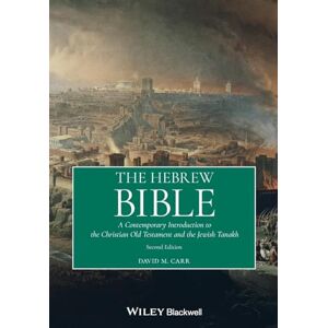 Carr, David M. The Hebrew Bible: A Contemporary Introduction to the Christian Old Testament and the Jewish Tanakh, 2nd Edition Carr, David M. The Hebrew Bible: A Contemporary Introduction to the Christian Old Testament and the Jewish Tanakh, 2nd Edition