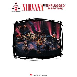 Nirvana: Unplugged in New York Guitar Recorded Versions Songbook Authentic Transcriptions with Notes and Tablature 14 Iconic Songs from MTV Session Grunge Guitar TAB Collection (Guitar School) Nirvana: Unplugged in New York Guitar Recorded Versions Songbook Authentic Transcriptions with Notes and Tablature 14 Iconic Songs from MTV Session Grunge Guitar TAB Collection (Guitar School)
