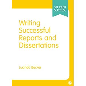 Becker Writing Successful Reports and Dissertations (Student Success) Becker Writing Successful Reports and Dissertations (Student Success)
