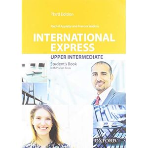 Appleby, Rachel International Express. Upper-Intermediate. Student'S Book Pack Appleby, Rachel International Express. Upper-Intermediate. Student'S Book Pack