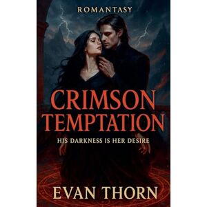 Thorn, Evan Crimson Temptation (5) (Romantasy) Thorn, Evan Crimson Temptation (5) (Romantasy)