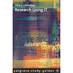 Coombes, Hilary Research Using IT: 41 (Bloomsbury Study Skills) Coombes, Hilary Research Using IT: 41 (Bloomsbury Study Skills)