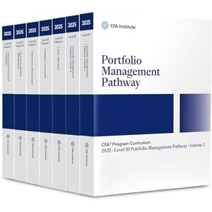 CFA Institute 2025 CFA Program Curriculum Level III Portfolio Management Pathway Box Set: Asset Allocation / Portfolio Construction / Performance Measurement / ... Pathway / Portfolio Management Pathway CFA Institute 2025 CFA Program Curriculum Level III Portfolio Management Pathway Box Set: Asset Allocation / Portfolio Construction / Performance Measurement / ... Pathway / Portfolio Management Pathway