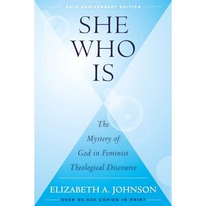 PublishDrive She Who Is (25th Anniversary Edition): The Mystery of God in Feminist Theological Discourse PublishDrive She Who Is (25th Anniversary Edition): The Mystery of God in Feminist Theological Discourse