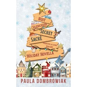 Dombrowiak, Paula Nuit Silencieuse, Secret Sacré: Une seconde chance torride, bébé secret, romance rockstar (L'héritage du Blood & Bone) Dombrowiak, Paula Nuit Silencieuse, Secret Sacré: Une seconde chance torride, bébé secret, romance rockstar (L'héritage du Blood & Bone)