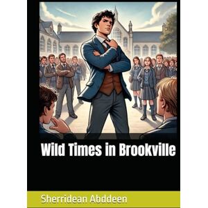 Abddeen, Sherridean Ann-Marie Wild Times in Brookville Abddeen, Sherridean Ann-Marie Wild Times in Brookville