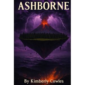 Cowles NY, Kimb Kimberly Ann Ashborne: Exiled Cowles NY, Kimb Kimberly Ann Ashborne: Exiled