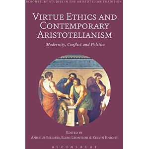 Western Digital Virtue Ethics and Contemporary Aristotelianism: Modernity, Conflict and Politics (Bloomsbury Studies in the Aristotelian Tradition) Western Digital Virtue Ethics and Contemporary Aristotelianism: Modernity, Conflict and Politics (Bloomsbury Studies in the Aristotelian Tradition)