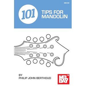 Berthoud, Philip John 101 Tips for Mandolin Berthoud, Philip John 101 Tips for Mandolin