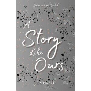 Approved, IA A Story Like Ours Approved, IA A Story Like Ours