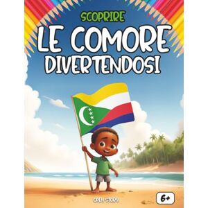 Story, Open Scoprire le Comore divertendosi: Un viaggio educativo e divertente per bambini alla scoperta della cultura, della storia e delle meraviglie delle isole Comore Story, Open Scoprire le Comore divertendosi: Un viaggio educativo e divertente per bambini alla scoperta della cultura, della storia e delle meraviglie delle isole Comore