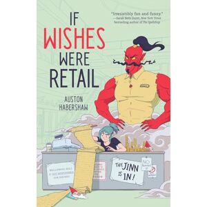 Auston Habershaw If Wishes Were Retail Auston Habershaw If Wishes Were Retail