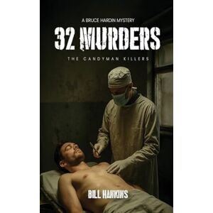 Hankins, Bill 32 Murders Hankins, Bill 32 Murders