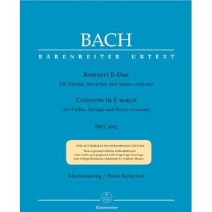 Johann Sebastian Bach Concerto for Violin, Strings and Basso Continuo in E major BWV 1042 (Violin & Piano) Cover May Vary Johann Sebastian Bach Concerto for Violin, Strings and Basso Continuo in E major BWV 1042 (Violin & Piano) Cover May Vary
