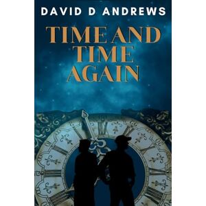 Andrews, David D Time and Time Again Andrews, David D Time and Time Again