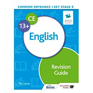 Lacey, Elly Common Entrance 13+ English Revision Guide Lacey, Elly Common Entrance 13+ English Revision Guide