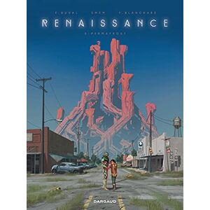 Duval Fred Renaissance Tome 3 Permafrost Duval Fred Renaissance Tome 3 Permafrost