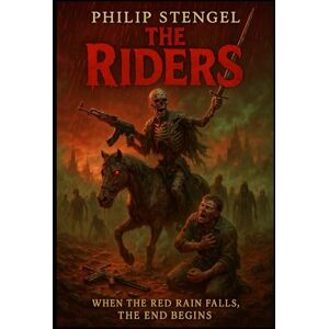 Stengel, Philip The Riders Stengel, Philip The Riders