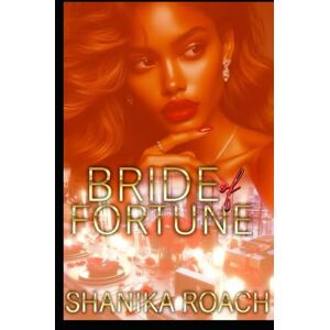 Roach, Shanika Bride of Fortune Roach, Shanika Bride of Fortune