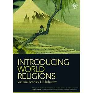 Urubshurow, Victoria Kennick Introducing World Religions Urubshurow, Victoria Kennick Introducing World Religions