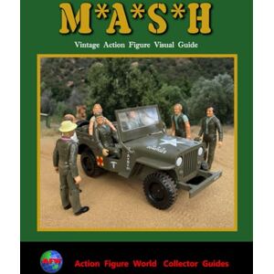 Davies, Mark Action Figure World Collector Guide M*A*S*H Davies, Mark Action Figure World Collector Guide M*A*S*H