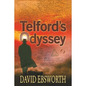 Ebsworth, David Telford's Odyssey: 4 (Jack Telford Mysteries) Ebsworth, David Telford's Odyssey: 4 (Jack Telford Mysteries)