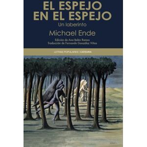 Ende, Michael El espejo en el espejo / The mirror in the mirror: Un laberinto / A Labyrinth Ende, Michael El espejo en el espejo / The mirror in the mirror: Un laberinto / A Labyrinth
