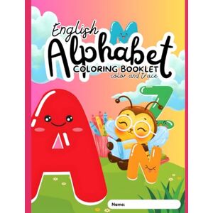 Jain, MS Bhawna Alphabets Colouring and Tracing Book: ABC Jain, MS Bhawna Alphabets Colouring and Tracing Book: ABC