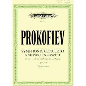 Sergei Prokofiev Prokofiev‘s Symphonic Concerto for Cello and Piano Op. 125 (EP4757) Sergei Prokofiev Prokofiev‘s Symphonic Concerto for Cello and Piano Op. 125 (EP4757)