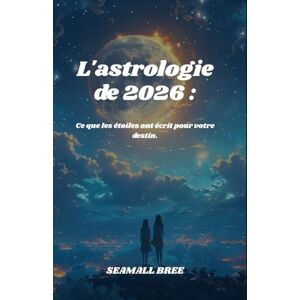 BREE, SEAMALL L'astrologie de 2026 :: Ce que les étoiles ont écrit pour votre destin. BREE, SEAMALL L'astrologie de 2026 :: Ce que les étoiles ont écrit pour votre destin.