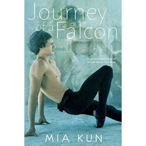 Kun, Mia Journey of a Falcon: Contemporary YA Romance (Dance): 2 (Thornfield) Kun, Mia Journey of a Falcon: Contemporary YA Romance (Dance): 2 (Thornfield)