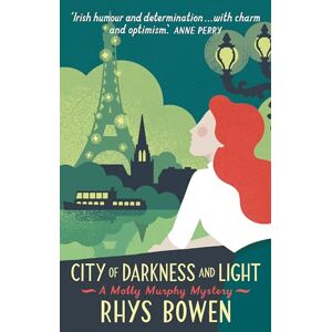 Bowen, Rhys City of Darkness and Light (Molly Murphy) Bowen, Rhys City of Darkness and Light (Molly Murphy)