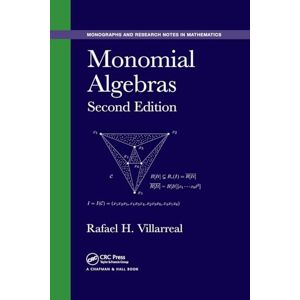 Villarreal, Rafael Monomial Algebras (Chapman & Hall/CRC Monographs and Research Notes in Mathematics) Villarreal, Rafael Monomial Algebras (Chapman & Hall/CRC Monographs and Research Notes in Mathematics)