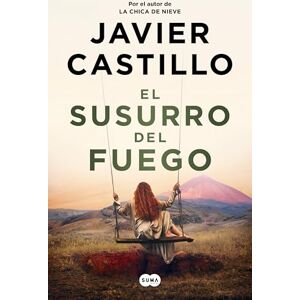 Castillo, Javier El Susurro del Fuego / The Whisper of Fire (SUMA) Castillo, Javier El Susurro del Fuego / The Whisper of Fire (SUMA)