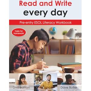 Butler, Dave Read and Write every day Pre-entry ESOL Literacy Workbook (Read and Write every day Pre-entry ESOL Literacy series) Butler, Dave Read and Write every day Pre-entry ESOL Literacy Workbook (Read and Write every day Pre-entry ESOL Literacy series)
