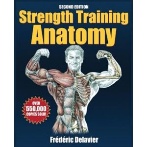 Delavier Frederic Strength Training Anatomy 2 Delavier Frederic Strength Training Anatomy 2