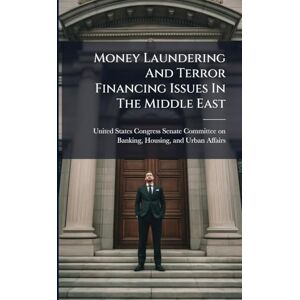 Money Laundering And Terror Financing Issues In The Middle East Money Laundering And Terror Financing Issues In The Middle East