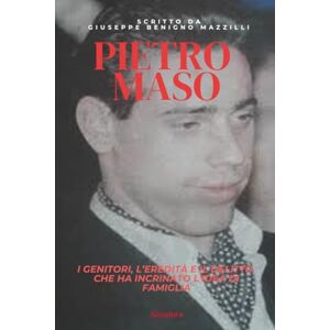 Benigno Mazzilli, Giuseppe PIETRO MASO: I Genitori, L’Eredità e Il Delitto che ha Incrinato l’Idea di Famiglia (Realmente Accaduto) Benigno Mazzilli, Giuseppe PIETRO MASO: I Genitori, L’Eredità e Il Delitto che ha Incrinato l’Idea di Famiglia (Realmente Accaduto)