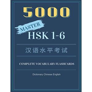 Kuo, Shen 5000 Master HSK 1-6 Complete Vocabulary Flashcards Dictionary Chinese English: Practice full vocab words you must know for Chinese Proficiency Test ... to advanced levels) (Chinese Made Easy) Kuo, Shen 5000 Master HSK 1-6 Complete Vocabulary Flashcards Dictionary Chinese English: Practice full vocab words you must know for Chinese Proficiency Test ... to advanced levels) (Chinese Made Easy)